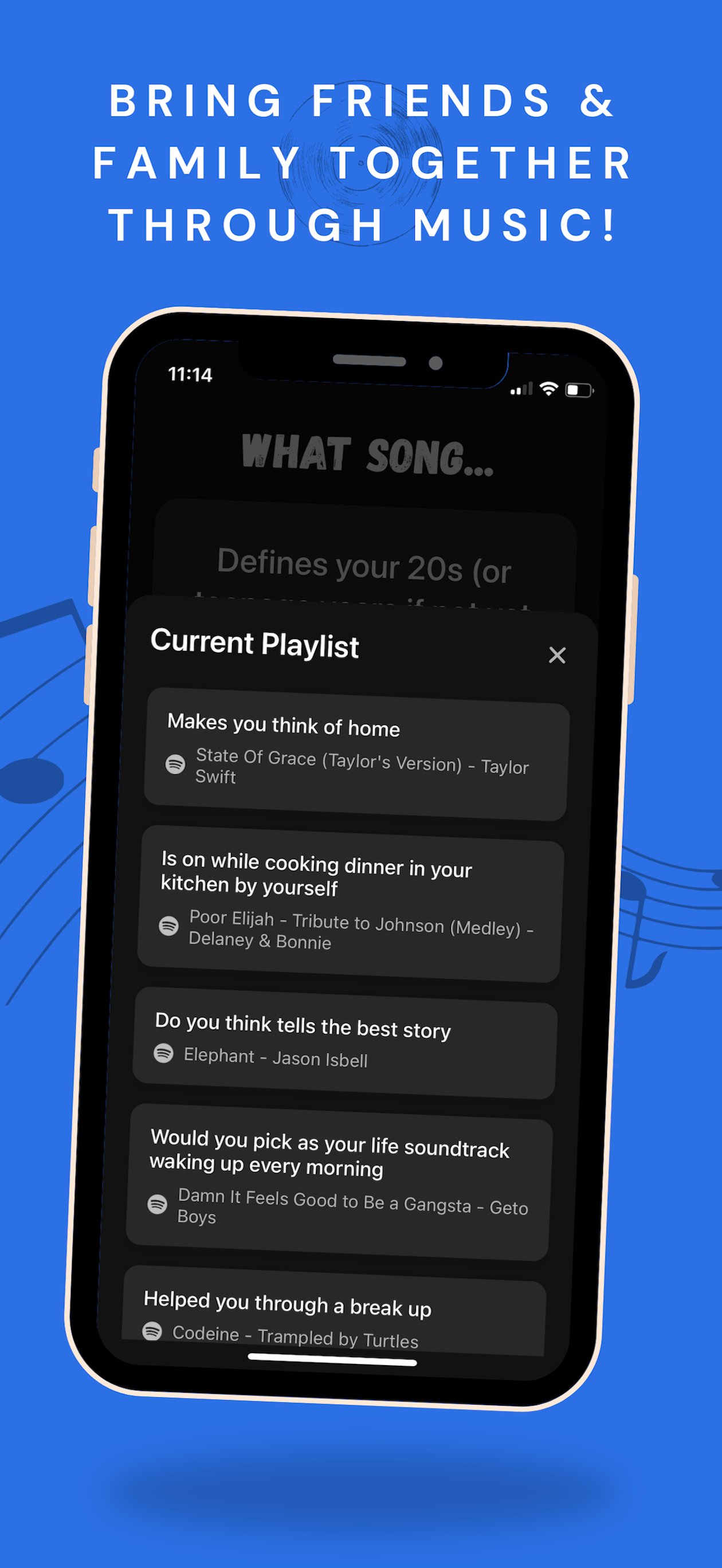 Bring friends and family together through music — current playlist of songs picked by the group